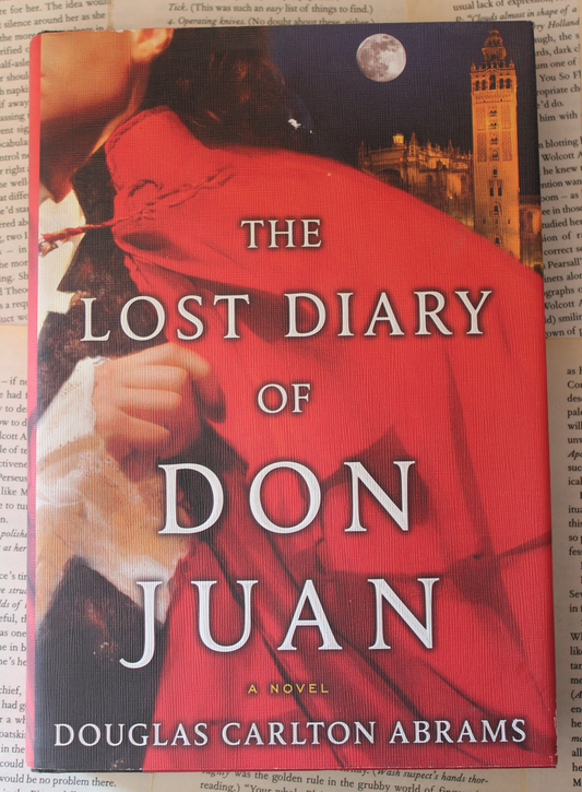 The Lost Diary of Don Juan - Douglas Carlton Abrams