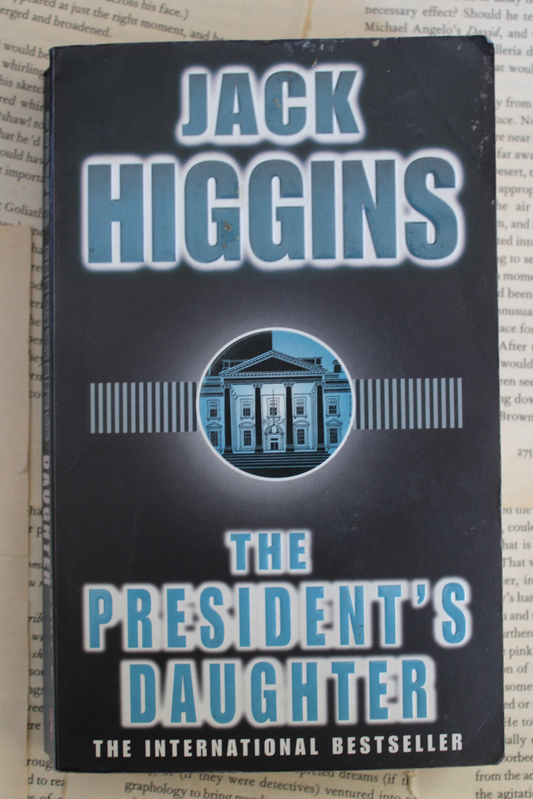 The President's Daughter - Jack Higgins