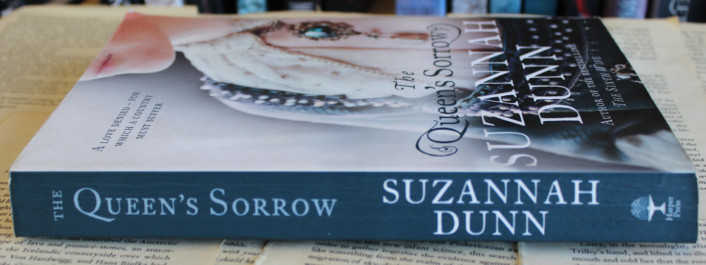 The Queen's Sorrow - Suzannah Dunn