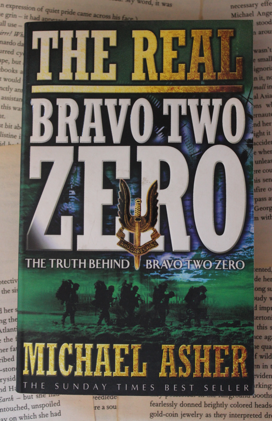 The Real Bravo Two Zero - Michael Asher