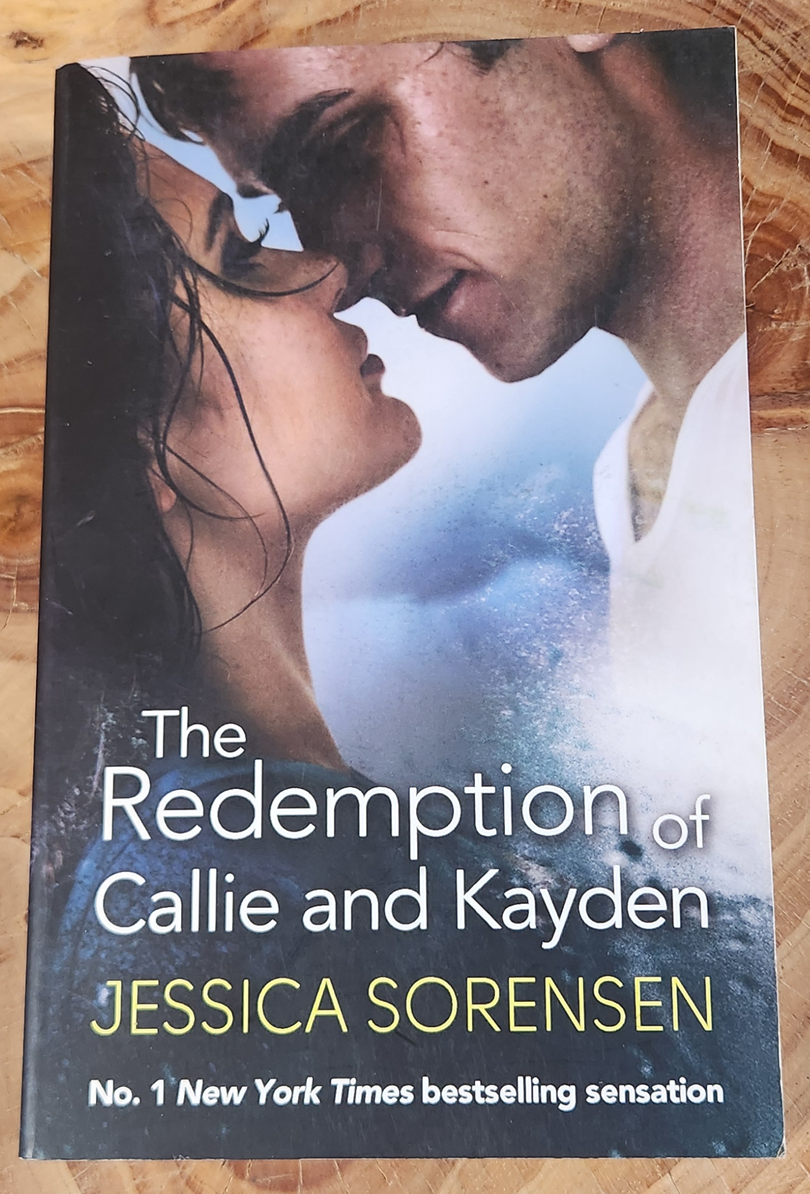 The Redemption of Callie and Kayden - Jessica Sorensen