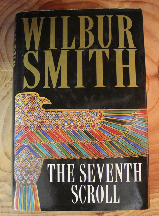 The Seventh Scroll - Wilbur Smith