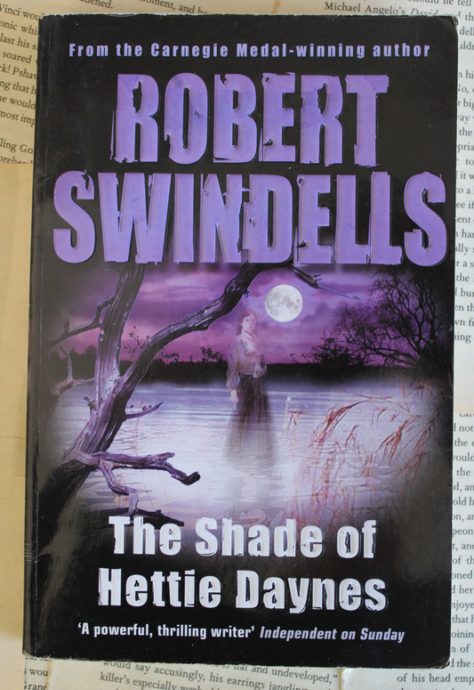 The Shade of Hettie Daynes - Robert Swindells