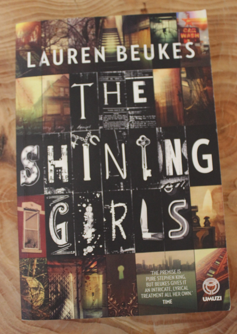 The Shining Girls - Lauren Beukes