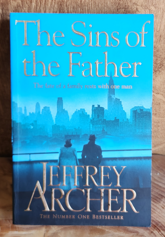 The Sins of the Father - Jeffrey Archer
