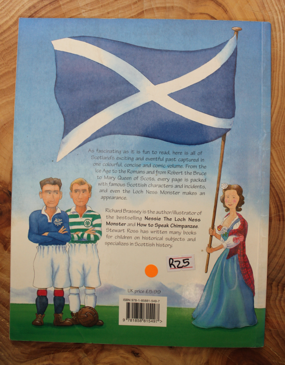 The Story of Scotland - Richard Brassey & Stewart Ross