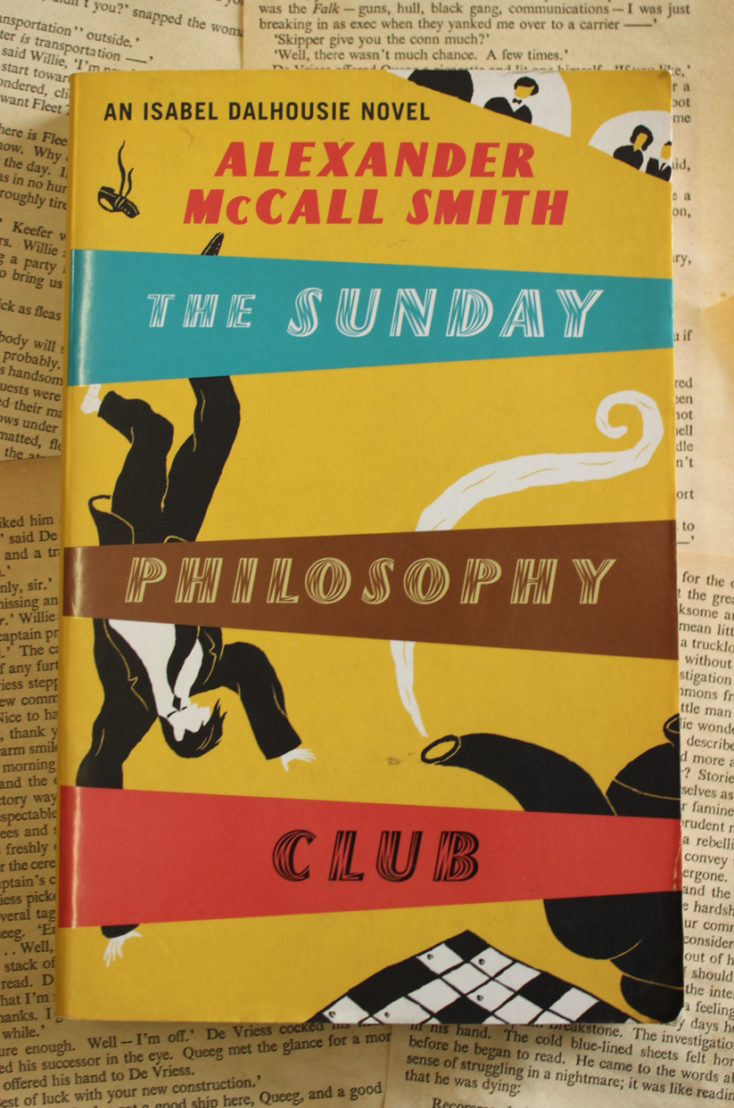 The Sunday Philosophy Club - Alexander McCall Smith