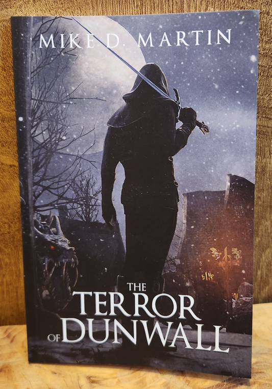 The Terror of Dunwall - Mike D. Martin