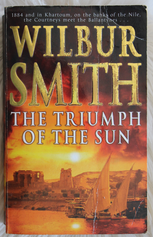 The Triumph of the sun - Wilbur Smith