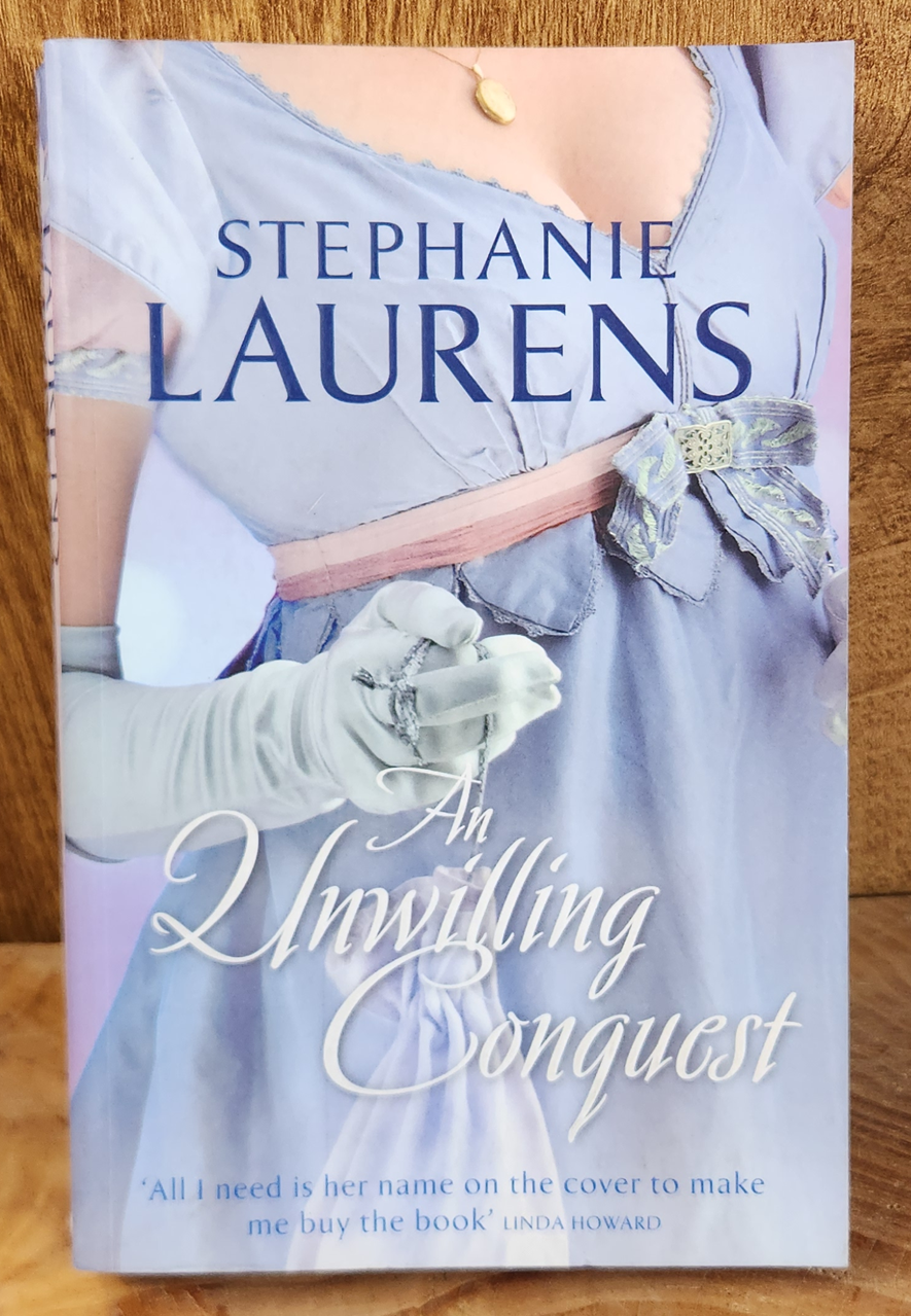 The Unwilling Conquest - Stephanie Laurens
