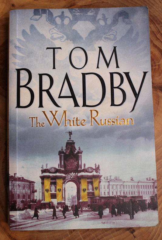 The White Russian - Tom Bradby