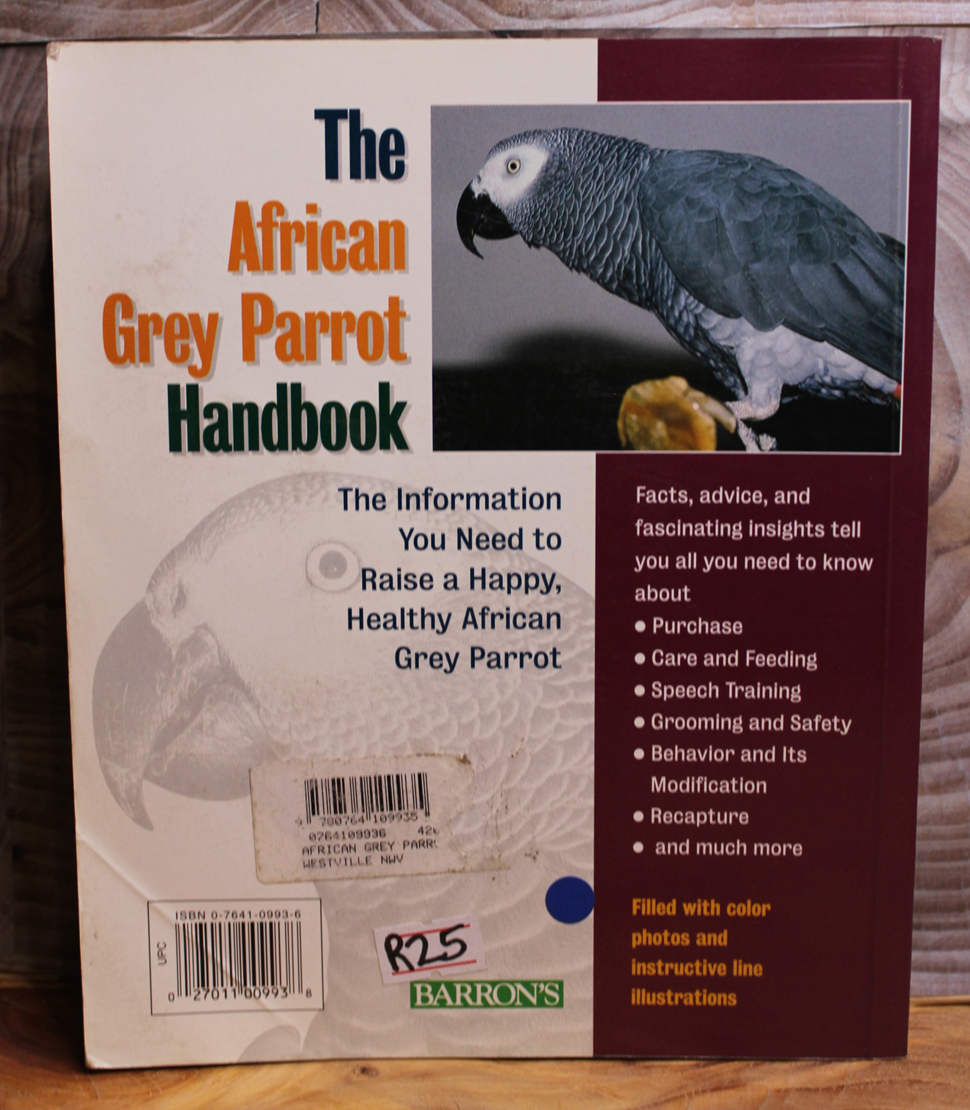 The African Grey Parrot Handbook - Mattie SueAthan and Dianalee Deter