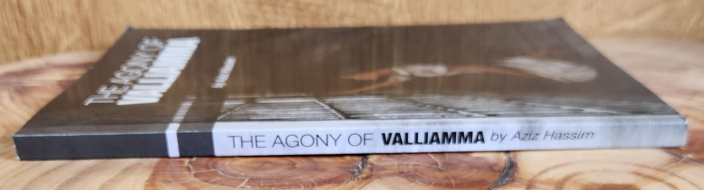 The Agony of Valliamma - Aziz Hassim