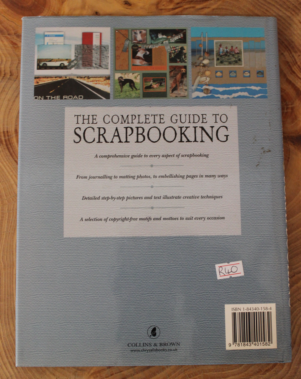 The Complete Guide to Scrapbooking - Sarah Beaman