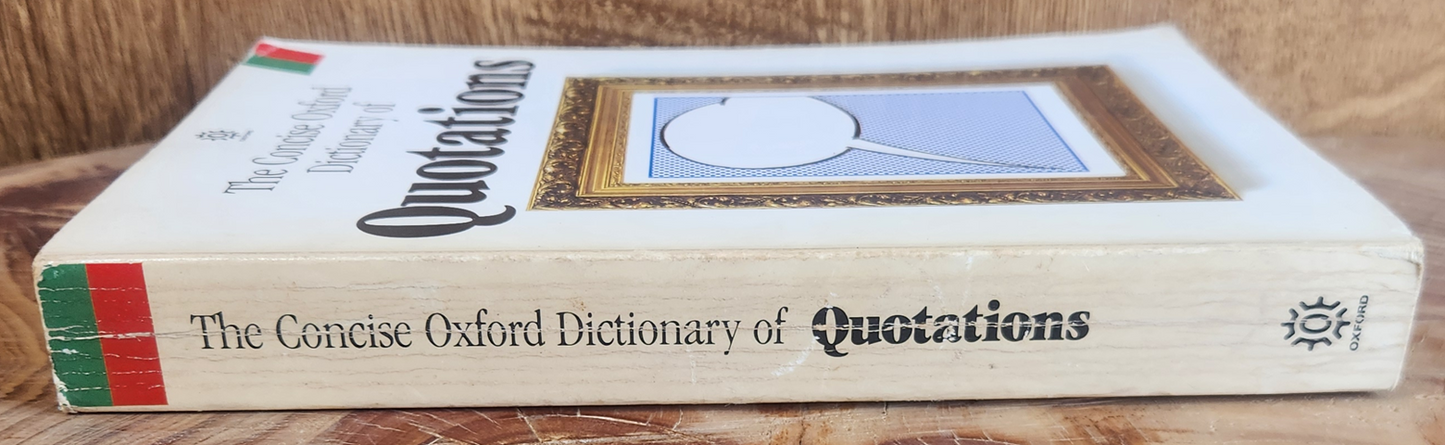 The Concise Oxford Dictionary of Quotations