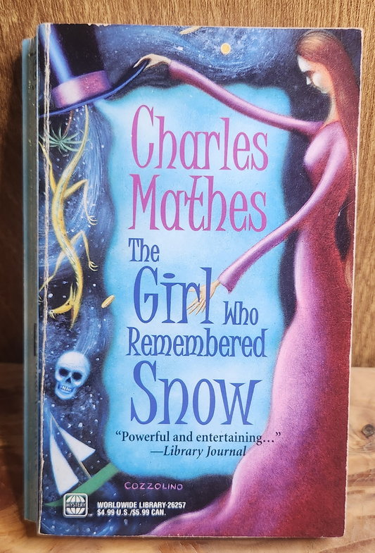 The Girl who remembered snow - Charles Mathes