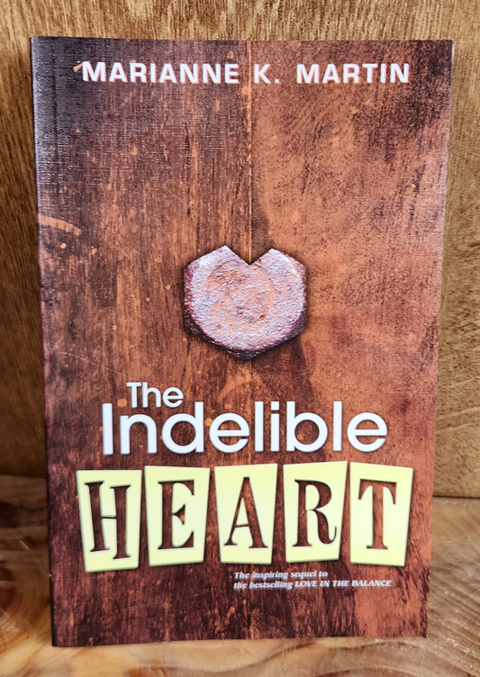 The Indelible Heart - Marianne K. Martin