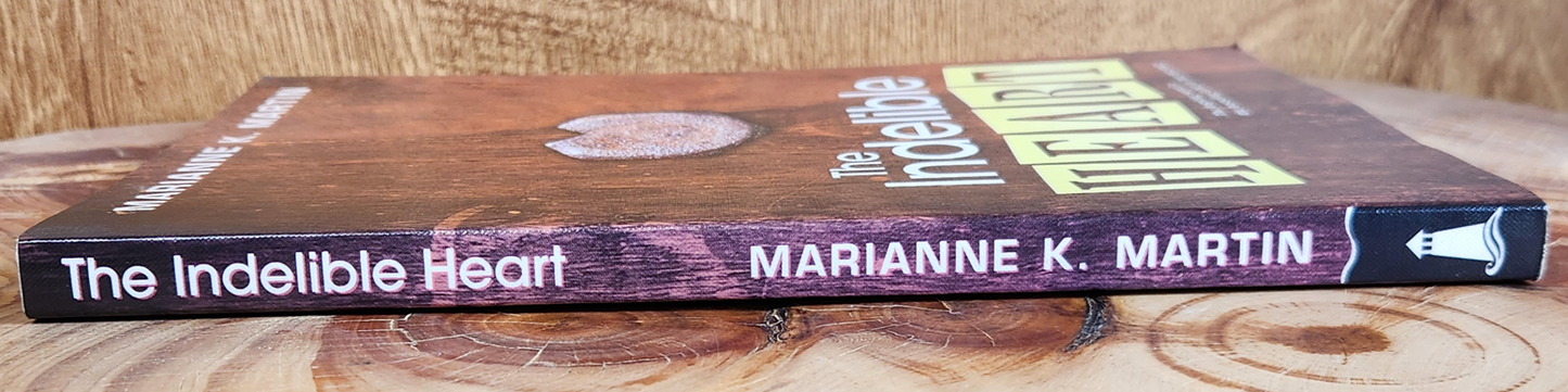 The Indelible Heart - Marianne K. Martin