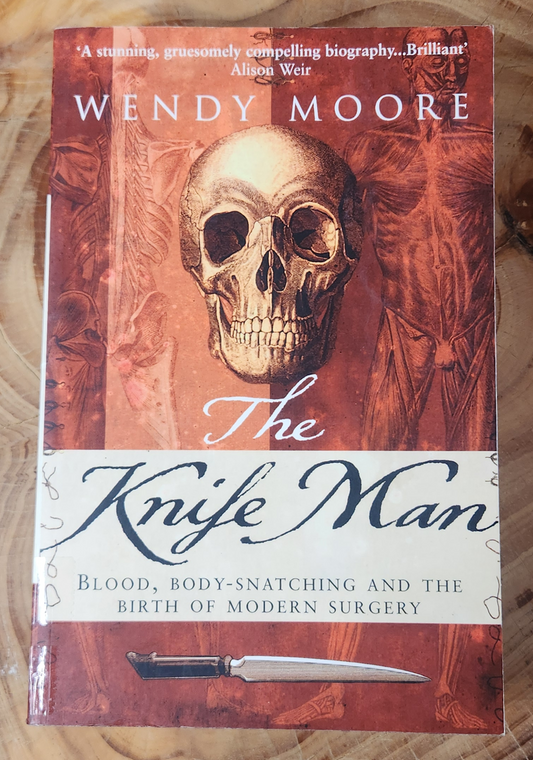 The Knife Man - Wendy Moore