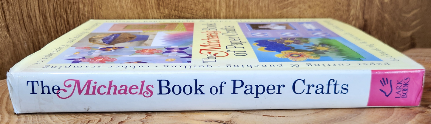 The Michaels Book of Paper Crafts