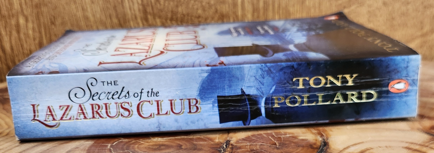 The Secrets of the Lazarus Club - Tony Pollard