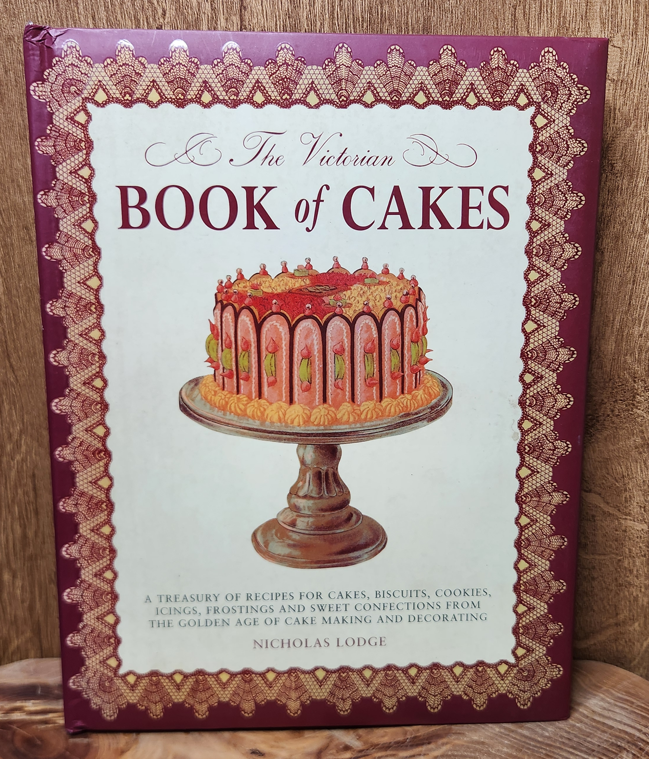 The Victorian Book of Cakes - Nicholas Lodge