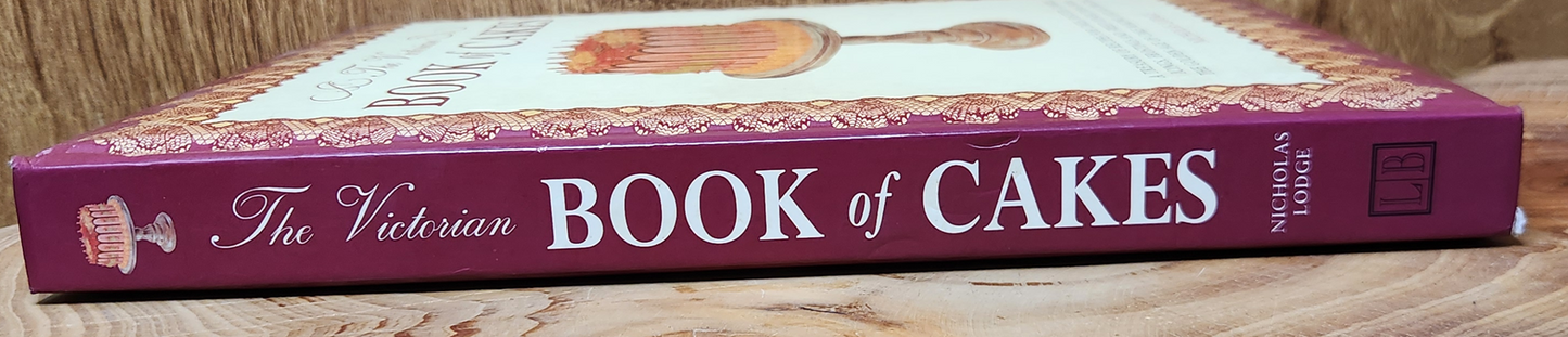 The Victorian Book of Cakes - Nicholas Lodge