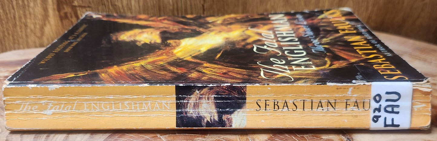 The fatal englishman - Sebastian Faulks
