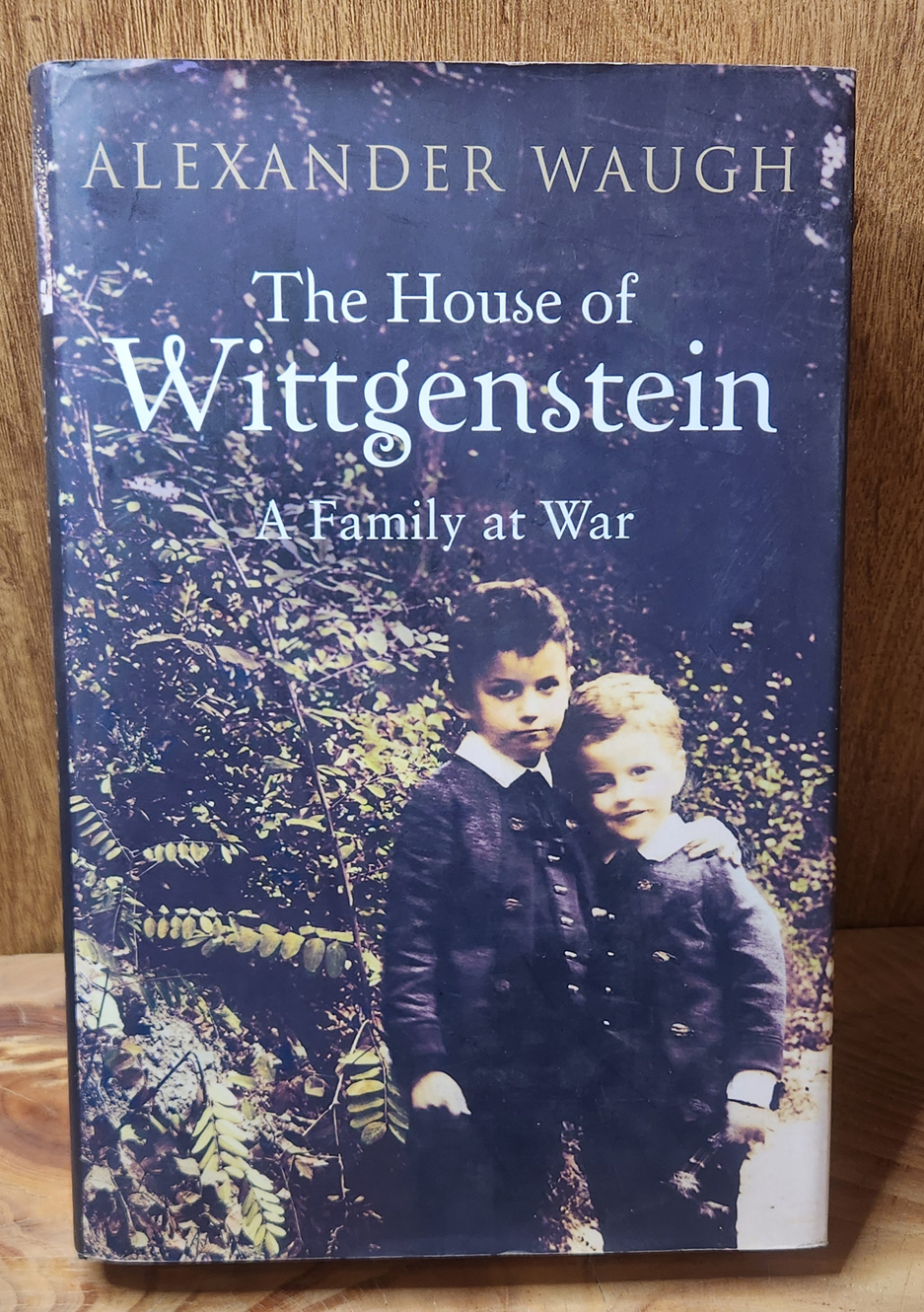 The house of Wittgenstein, a family at war - Alexander Waugh