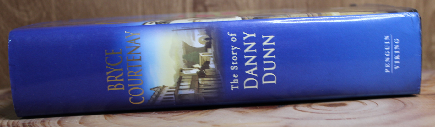 The story of Danny Dunn - Bryce Courtenay