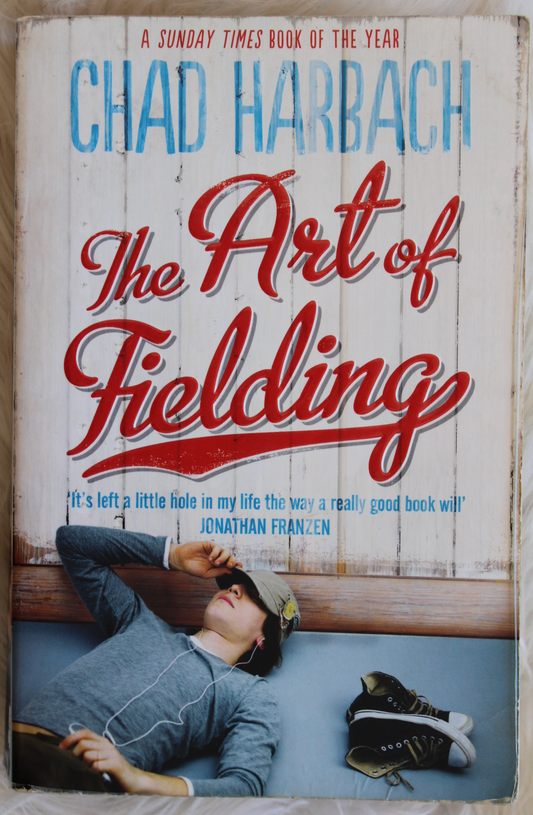 The art of fielding - Chad Harbach