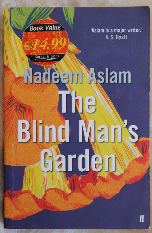 The blind man's garden - Nadeem Aslam