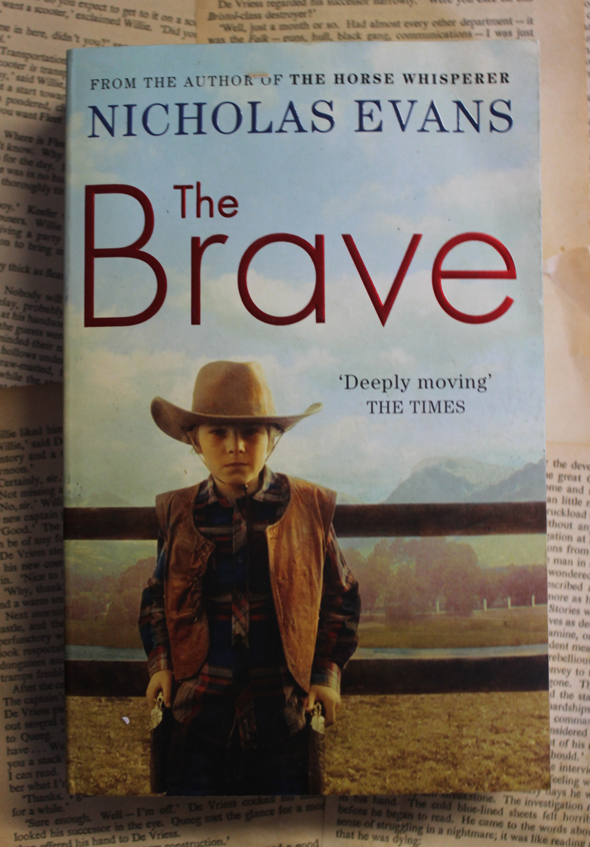 The brave - Nicholas Evans