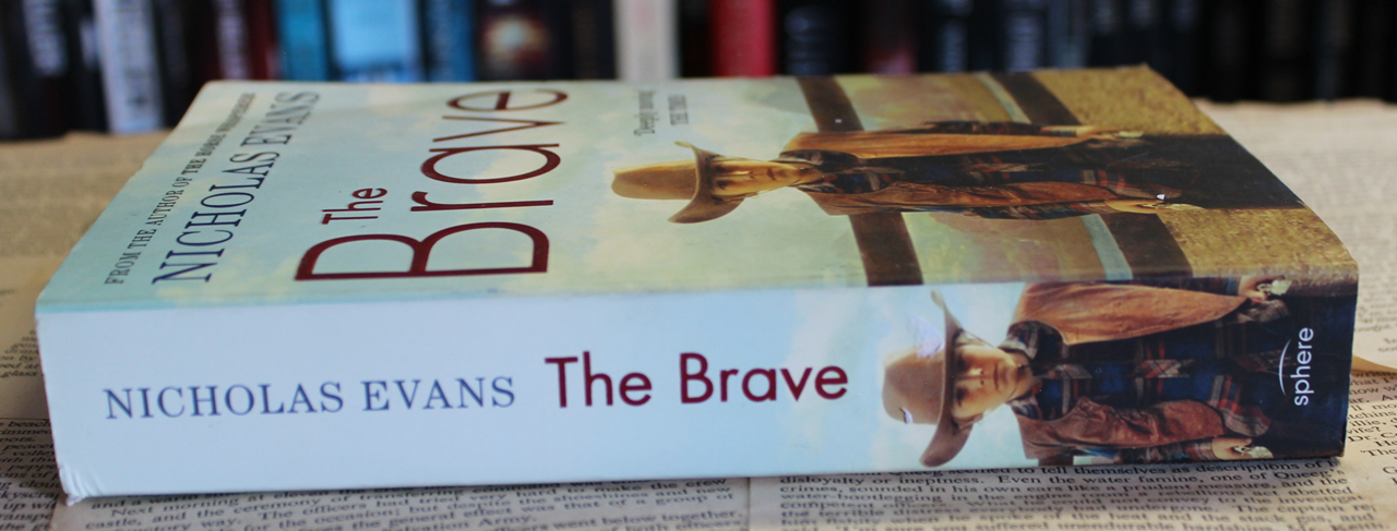 The brave - Nicholas Evans