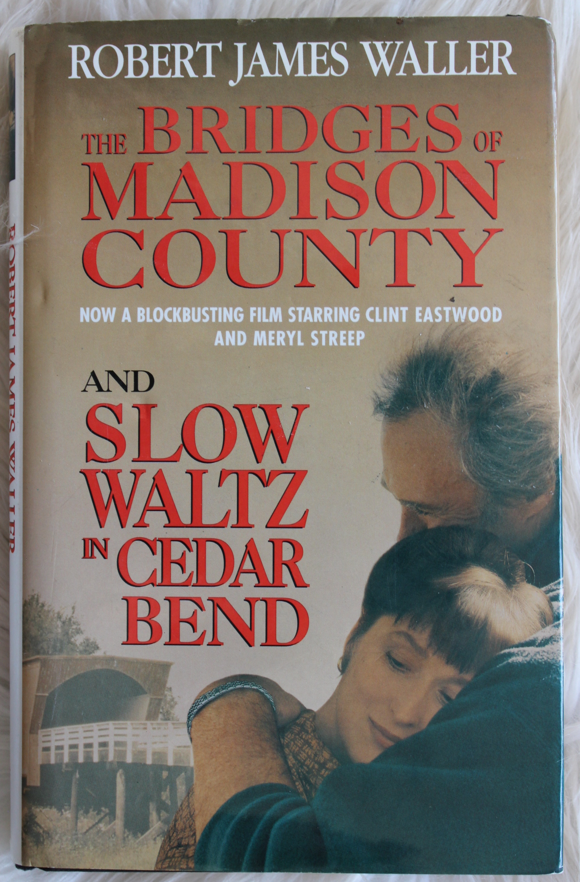 The bridges of madison county and slow waltz in cedar bend - Robert James Waller