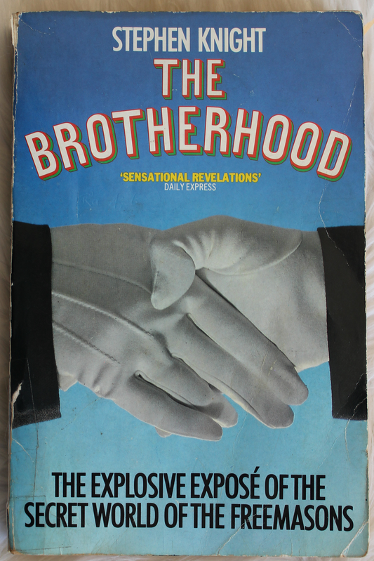 The brotherhood - Stephen Knight