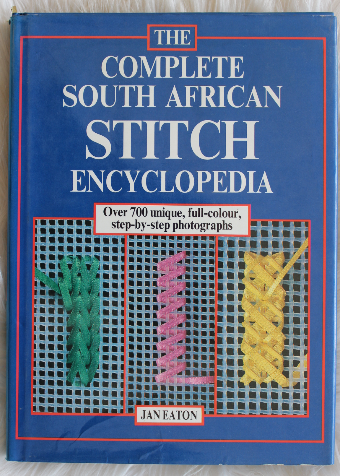 The complete South African stitch encyclopedia - Jan Eaton