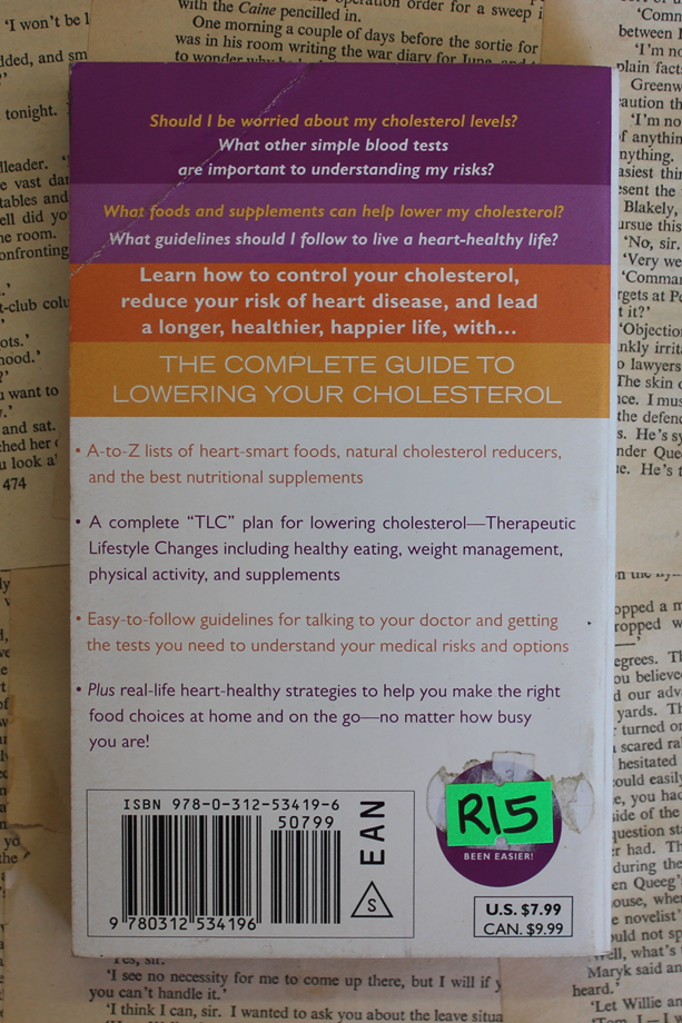 The complete guide to lowering your cholesterol - Mary Mihaly