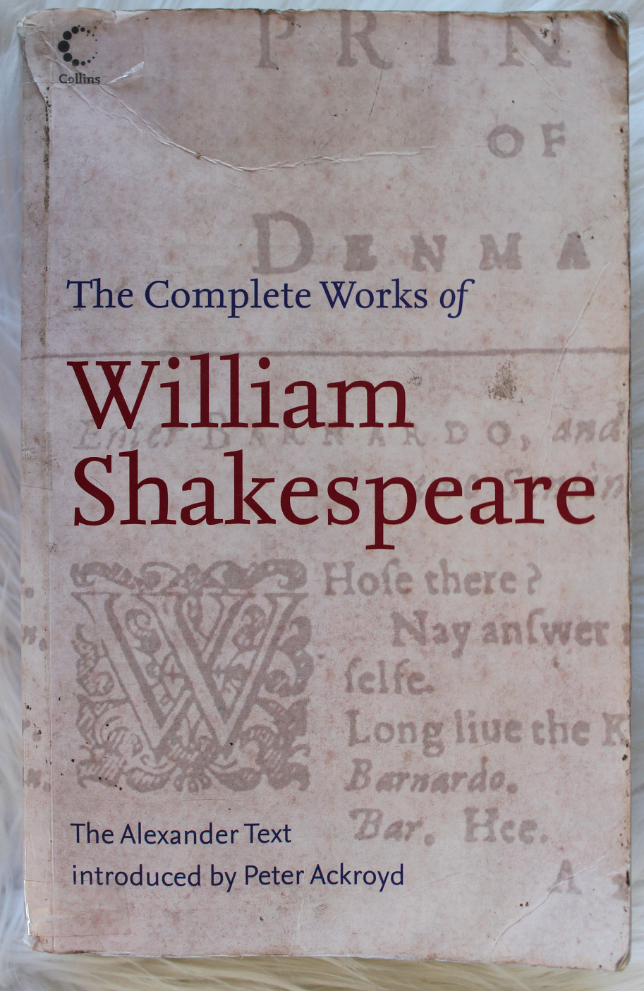 The complete works of William Shakespeare Peter Ackroyd