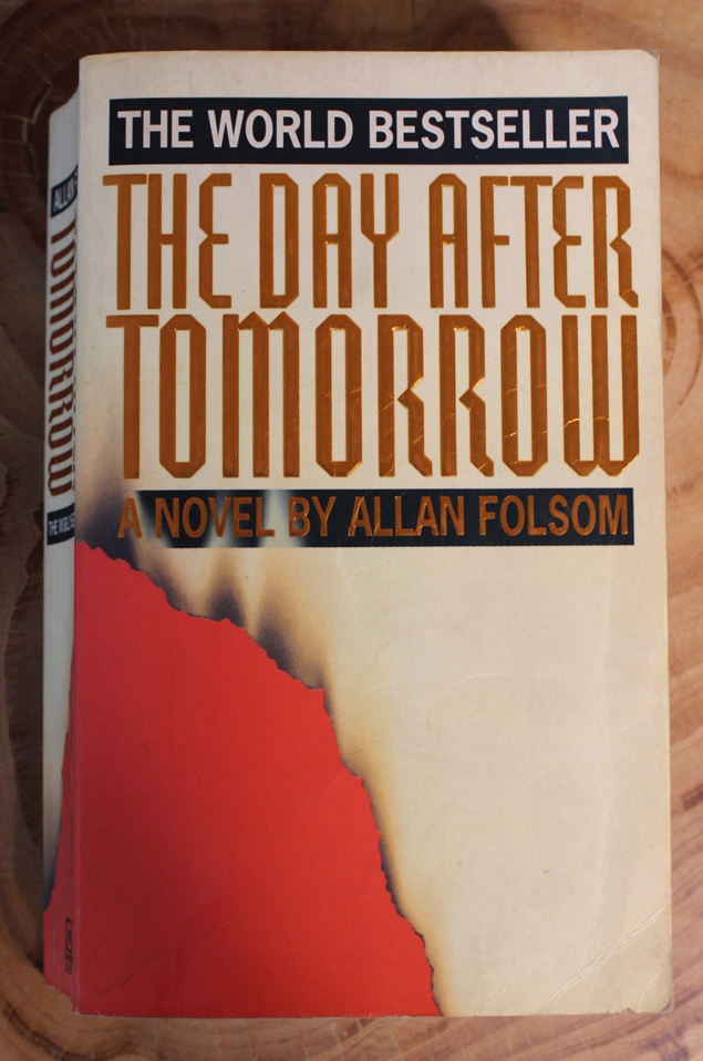 The day after tomorrow - Allan Folsom