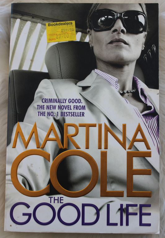 The good life - Martina Cole