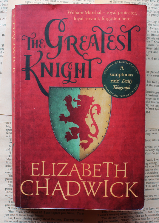 The greatest knight - Elizabeth Chadwick