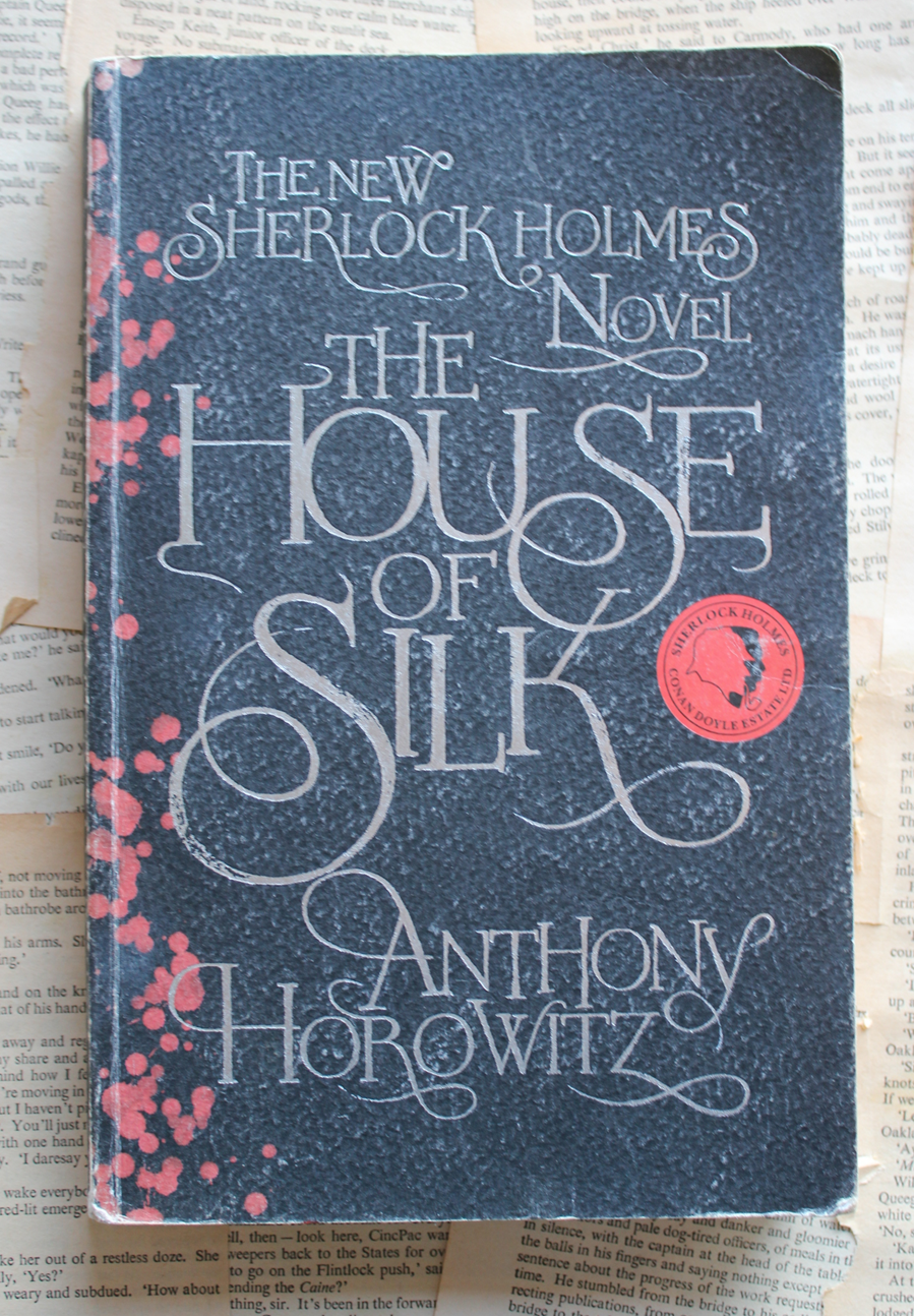 The house of silk - Anthony Horowitz