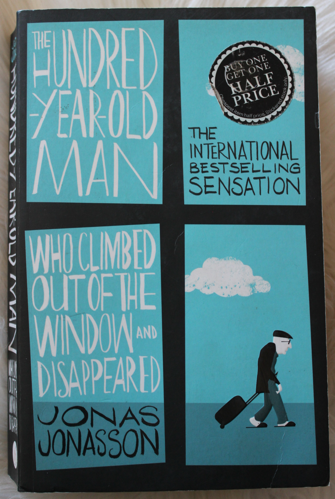 The hundred year old man who climbed out of the window and disappeared - Jonas Jonasson