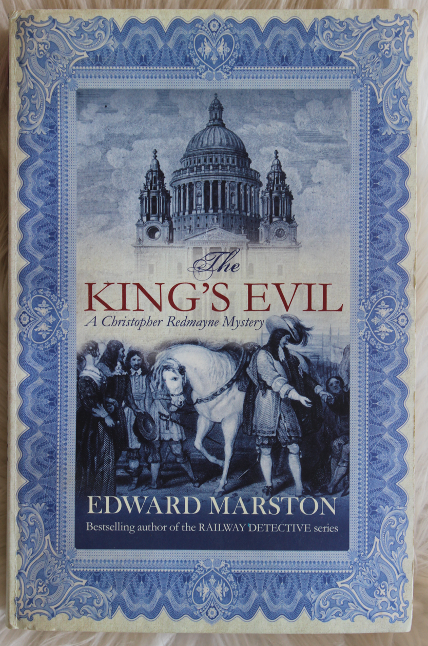 The king's evil - Edward Marston