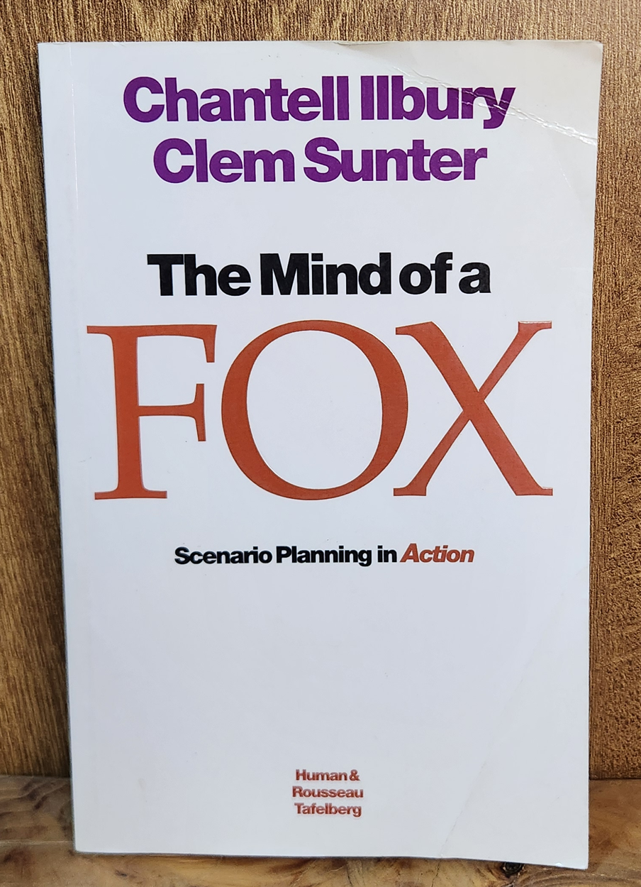 The mind of a fox - Chantell Ilbury, Clem Sunter
