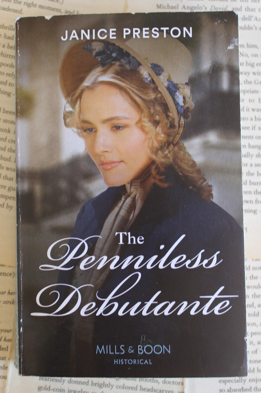 The penniless Debutante - Janice Preston