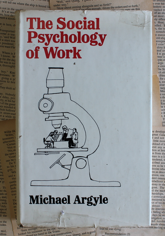 The social psychology of work - Michael Argyle