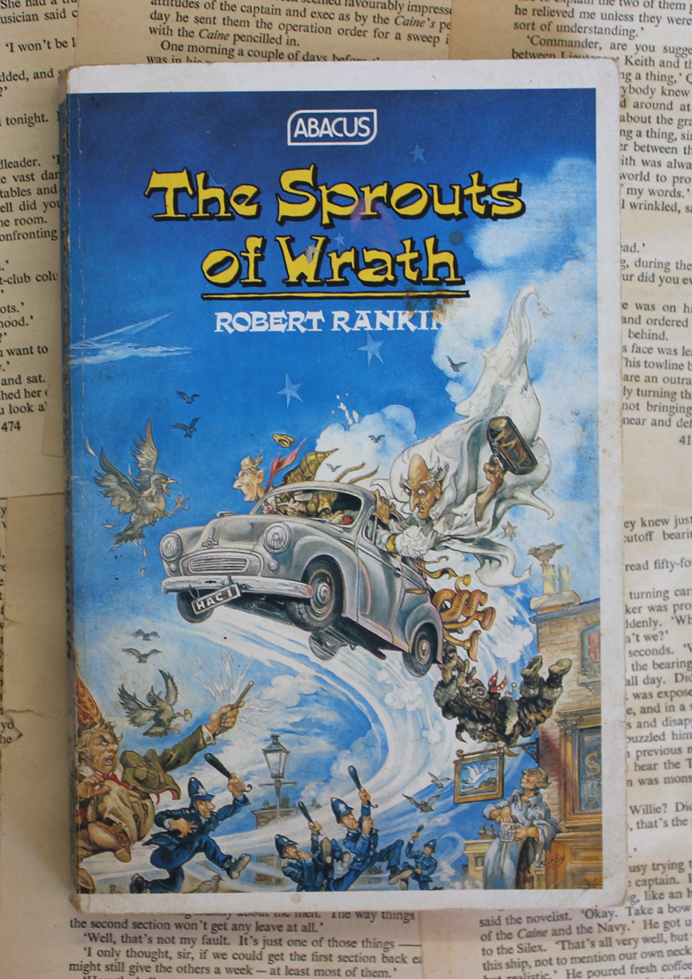 The sprouts of wrath - Robert Rankin