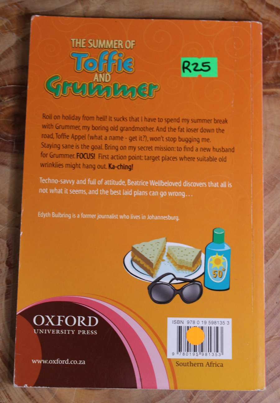 The summer of toffie and grummer - Edyth Bulbring